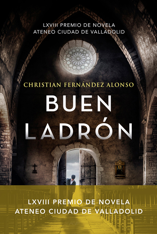 Portada novela "buen ladrón" de Christian Fernández Alonso